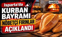 Isparta’da Kurban Bayramı Nöbetçi Fırınlar Açıklandı