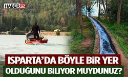 Isparta’da Böyle Bir Yer Olduğunu Biliyor muydunuz?