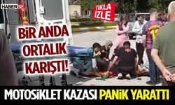 Bir Anda Ortalık Karıştı! Motosiklet Kazası Panik Yarattı