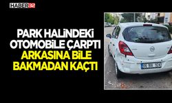 Park Halindeki Otomobile Çarptı Arkasına Bile Bakmadan Kaçtı