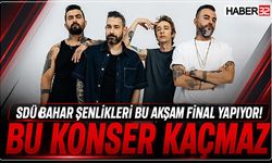 SDÜ Bahar Şenlikleri Bu Akşam Final Yapıyor!