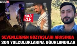 Sevenlerinin Gözyaşları Arasında Son Yolculuklarına Uğurlandılar