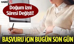 Doğum İzni Süresi Değişti! Başvuru İçin Bugün Son Gün