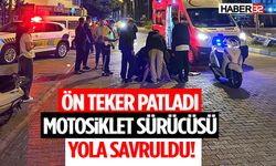 Ön Teker Patladı, Motosiklet Sürücüsü Yola Savruldu!