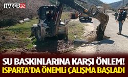Su Baskınlarına Karşı Önlem! Isparta’da Önemli Çalışma Başladı