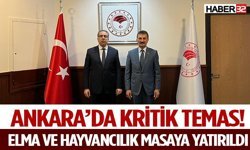 Ankara’da Kritik Temas! Elma ve Hayvancılık Masaya Yatırıldı