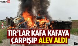 Feci Kaza! Tır’lar Kafa Kafaya Çarpışıp Alev Aldı