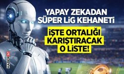 Yapay Zekadan Süper Lig Kehaneti