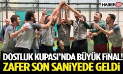 Dostluk Kupası’nda Büyük Final! Zafer Son Saniyede Geldi