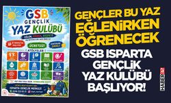 Gençler Bu Yaz Eğlenirken Öğrenecek: GSB Isparta Gençlik Yaz Kulübü Başlıyor!
