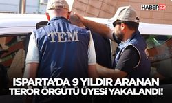 Isparta’da 9 Yıldır Aranan Ter*r Örgütü Üyesi Yakalandı