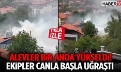 Alevler Bir Anda Yükseldi! Ekipler Canla Başla Uğraştı
