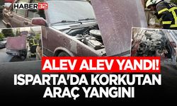 Isparta'da Korkutan Araç Yangını
