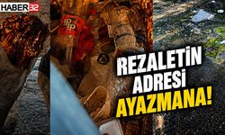Rezaletin Adresi Ayazmana!