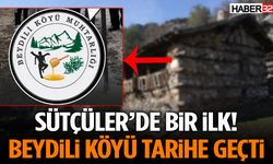 Sütçüler’de Bir İlk! Beydili Köyü Tarihe Geçti