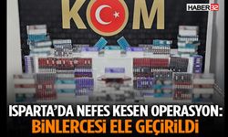 Isparta’da Nefes Kesen Operasyon: Binlercesi Ele Geçirildi
