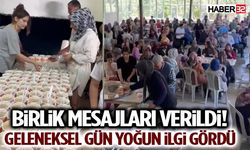 Birlik Mesajları Verildi! Geleneksel Gün Yoğun İlgi Gördü