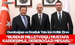 Dereboğazı ve Dostluk Yolu İçin Kritik Zirve