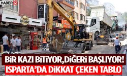 Bir Kazı Bitiyor, Diğeri Başlıyor! Isparta’da Dikkat Çeken Tablo