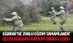 Eğirdir’de Zorlu Eğitim Tamamlandı! Uluslararası Katılım Dikkat Çekti