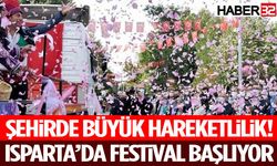 Şehirde Büyük Hareketlilik! Isparta’da Festival Başlıyor
