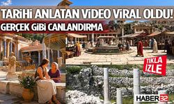Tarihi Anlatan Video Viral Oldu! Gerçek Gibi Canlandırma