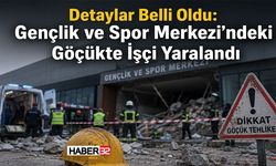 Detaylar Belli Oldu: Gençlik ve Spor Merkezi’ndeki Göçükte İşçi Yaralandı