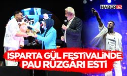 Isparta Gül Festivalinde PAU rüzgârı esti