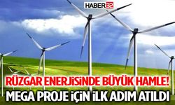Rüzgar Enerjisinde Büyük Hamle! Mega Proje İçin İlk Adım Atıldı