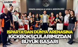 Isparta'dan Dünya Arenasına: Kickboksçularımızdan Büyük Başarı
