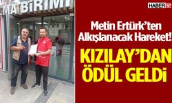 Metin Ertürk’ten Alkışlanacak Hareket! Kızılay’dan Ödül Geldi