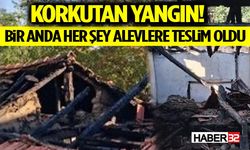Korkutan Yangın! Bir Anda Her Şey Alevlere Teslim Oldu