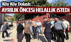 Köy Köy Dolaştı… Ayrılık Öncesi Helallik İstedi