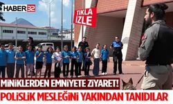 Miniklerden Emniyete Ziyaret! Polislik Mesleğini Yakından Tanıdılar
