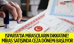 Miras Satışında Ceza Dönemi Başlıyor!