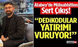 Atabey’de Müteahhitten Sert Çıkış: “Dedikodular Yatırımı Vuruyor!”