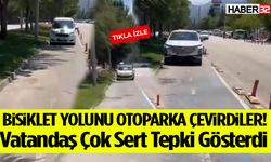Bisiklet Yolunu Otoparka Çevirdiler!