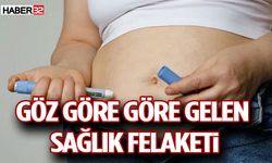 Göz Göre Göre Gelen Sağlık Felaketi