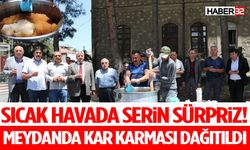 Sıcak Havada Serin Sürpriz! Meydanda Kar Karması Dağıtıldı