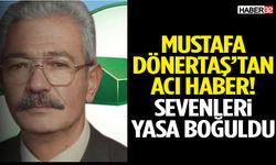 Emekli Astsubay Mustafa Dönertaş Vefat Etti