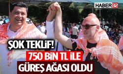 Şok Teklif! 750 Bin TL ile Güreş Ağası Oldu