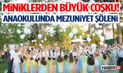 Miniklerden Büyük Coşku! Anaokulunda Mezuniyet Şöleni