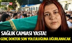 Sağlık Camiası Yasta! Genç Doktor Son Yolculuğuna Uğurlanacak