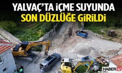 Yalvaç’ta İçme Suyunda Son Düzlüğe Girildi