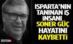 Güçlü Kereste'nin Kurucusu Soner Güç Hayatını Kaybetti