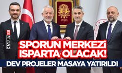 Sporun Merkezi Isparta Olacak! Dev Projeler Masaya Yatırıldı