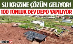 Su Krizine Çözüm Geliyor! 100 Tonluk Dev Depo Yapılıyor