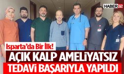 Isparta’da Bir İlk! Açık Kalp Ameliyatsız Tedavi Başarıyla Yapıldı