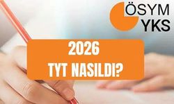 Bu yıl YKS TYT zor muydu, kolay mı? TYT Türkçe Matematik soruları kolay mıydı?  TYT YORUMLARI: 2026 TYT nasıldı?