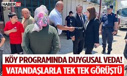 Köy Programında Duygusal Veda! Vatandaşlarla Tek Tek Görüştü